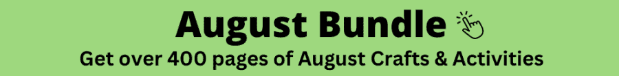 August Craft and Activities for kids
