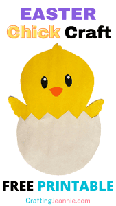 Hatching Chick Craft (Free Template) - Crafting Jeannie