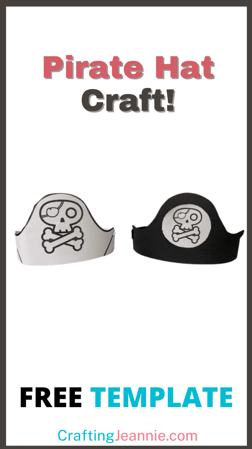 Pirate Hat Craft (Free Template) - Crafting Jeannie