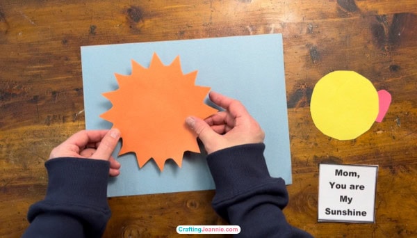 You are my sunshine mom step 1 -glue sun to paper